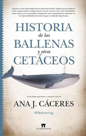 HISTORIA DE LAS BALLENAS Y OTROS CETÁCEOS