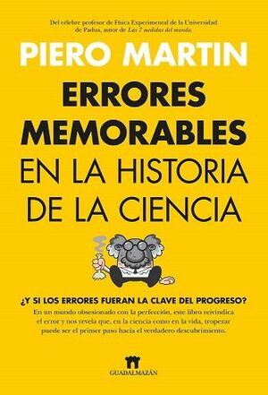 ERRORES MEMORABLES EN LA HISTORIA DE LA CIENCIA