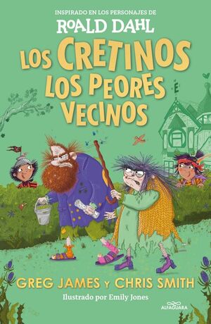 LOS CRETINOS: LOS PEORES VECINOS