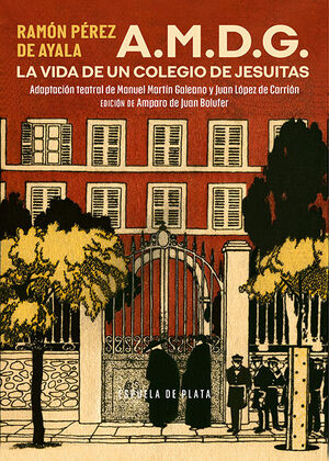 A.M.D.G.LA VIDA DE UN COLEGIO DE JESUITAS