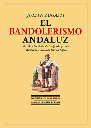 EL BANDOLERISMO ANDALUZ