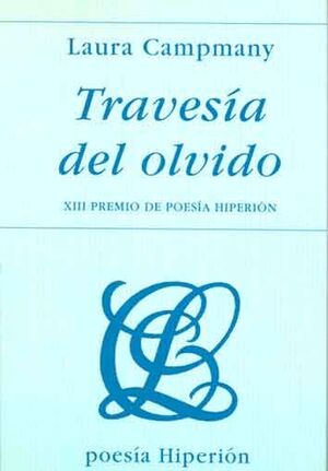 TRAVESÍA DEL OLVIDO