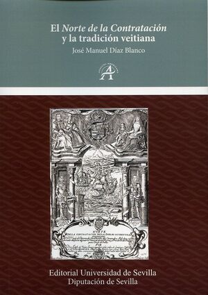 EL NORTE DE LA CONTRATACIÓN Y LA TRADICIÓN VEITIAN