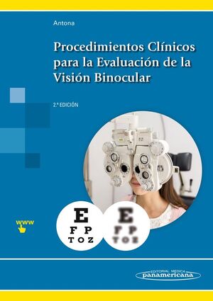 PROCEDIMIENTOS CLÍNICOS PARA LA EVALUACIÓN DE LA VISIÓN BINOCULAR