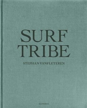 SURF TRIBE (STEPHAN VANFLETEREN)