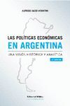 LAS POLÍTICAS ECONÓMICAS EN ARGENTINA. UNA VISIÓN HISTÓRICA Y ANALÍTICA